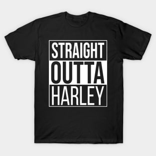 Straight Outta Harley T-Shirt